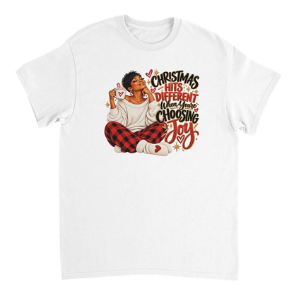 Christmas Hits Different When You're Choosing Joy T-shirt design