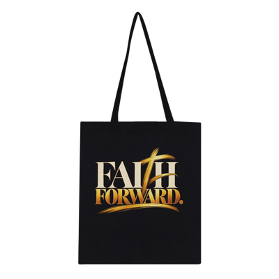 FAITH FORWARD. Christian Tote Bag