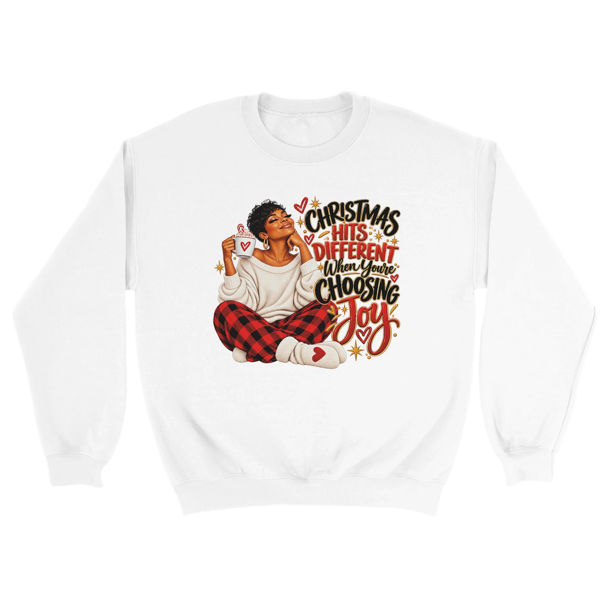 Christmas Hits Different When You're Choosing Joy white sweatshirt