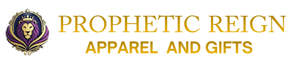 Prophetic Reign Apparel & Gifts